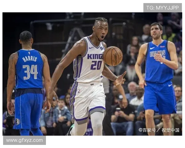 萨克拉门托国王对决达拉斯独行侠西部强强碰撞前瞻解析比赛看点全